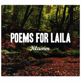 Klamm by Poems For Laila