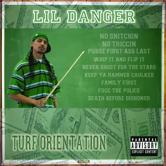 Turf Orientation by Lil Danger