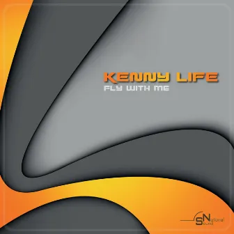 Fly With Me by Kenny Life