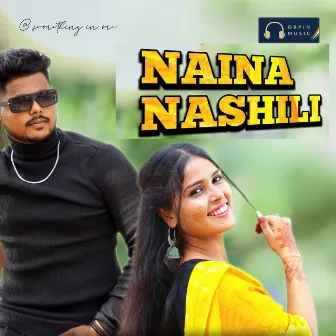 Naina Nashili by Satish