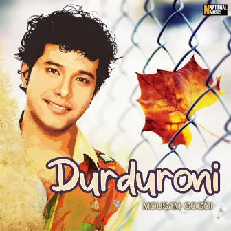 Durduroni - Single by Mousam Gogoi