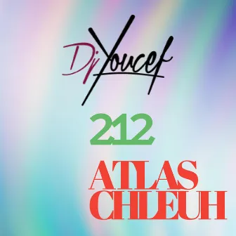 212 Atlas Chleuh by Dj Youcef