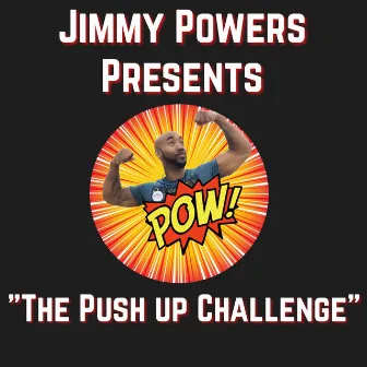 The Push Up Challenge by Jimmy Powers