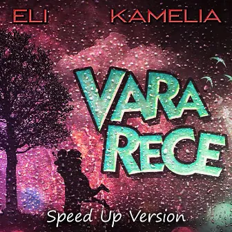 Vara Rece (Speed Up Version) by Kamelia