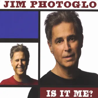 Is It Me? by Jim Photoglo