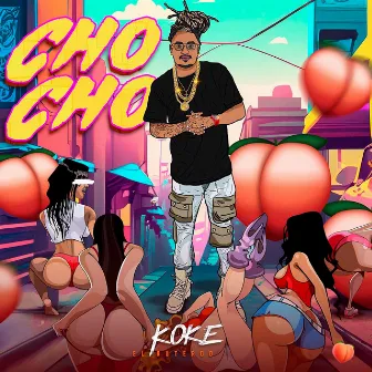 Chocho by Koke El Rutero