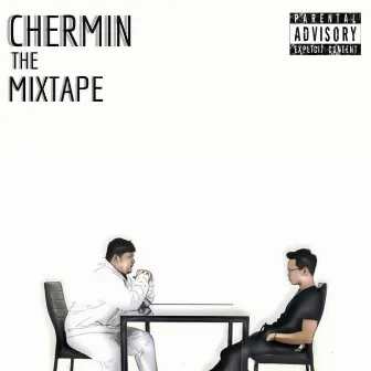 Chermin The Mixtape by God Bless Klique