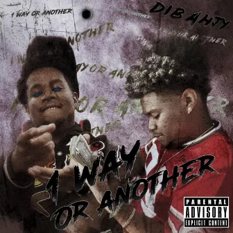 1 Way Or Another by D1b ahjy