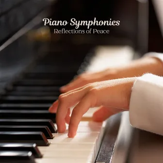 Piano Symphonies: Reflections of Peace by Jazz Lounge Bar Radio