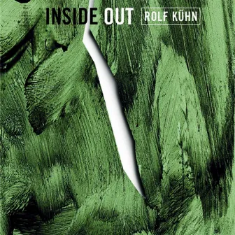 Inside Out by Rolf Kühn