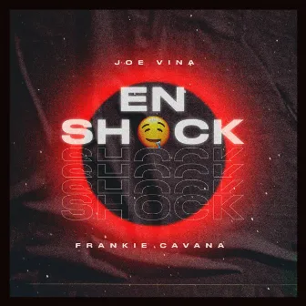 En Shock by Joe Vina