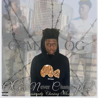 OG's Neva Change 2 by CCM OG