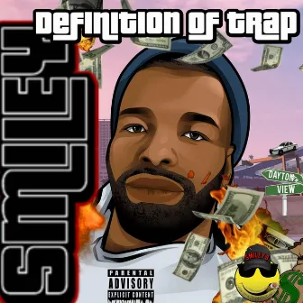 Definition Of Trap by Smiley G