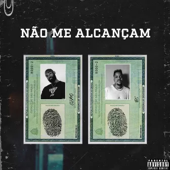 Não Me Alcançam by Bs