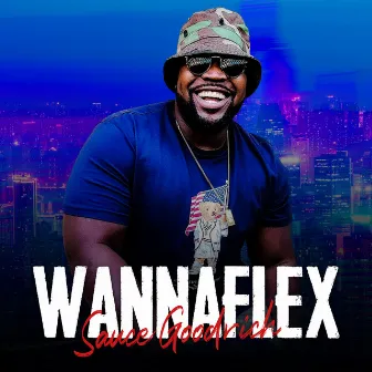 WannaFlex by Sauce Goodrich