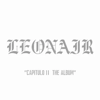 Capitulo ll The Album by LEONAIR