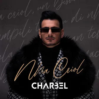 Nha Criol by Charbel