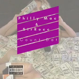 Count Dat by Philly Mac