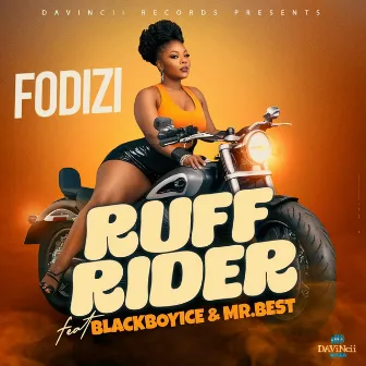 RUFF RIDER by Fodizi