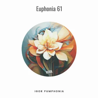 Euphonia 61 by Igor Pumphonia