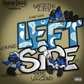 Left Side (feat. Kokane, Fade Lucciuno & East Side K-Boy) by Young Sagg