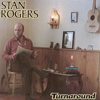 Turnaround by Stan Rogers