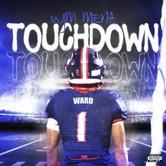 TOUCHDOWN by WJM MENA