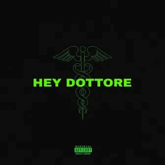 HEY DOTTORE by Leo Marei