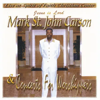 Concert For Worshippers 1 by Mark St. John Carson