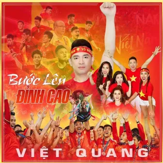 Bước Đến Đỉnh Cao by Việt Quang