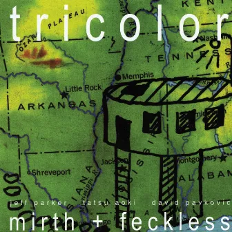 Mirth + Feckless by Tricolor