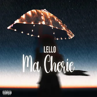 Ma Chérie by LELLO