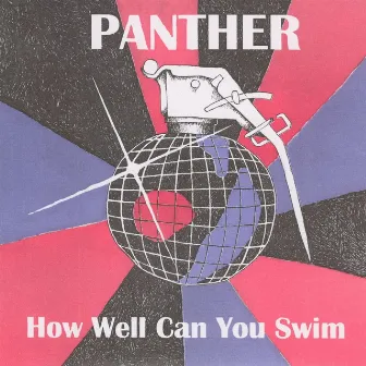 How Well Can You Swim? by Panther