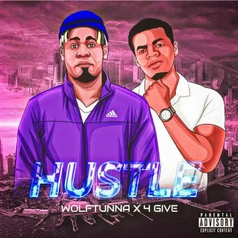 Hustle by 4give