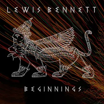 Beginnings by Lewis Bennett