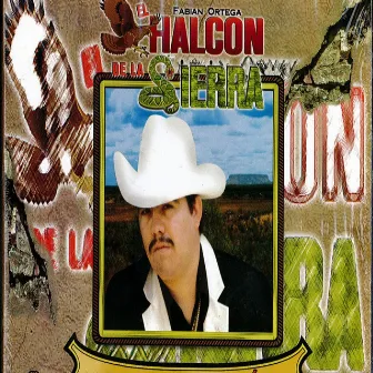 Corridos Y Canciones by El Halcon De La Sierra