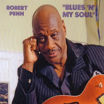 Blues N' My Soul by Robert Penn