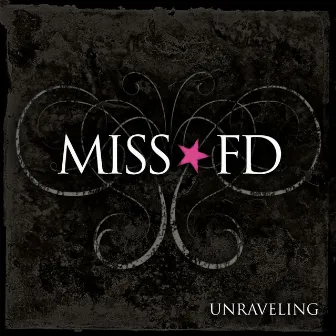 Unraveling by Miss FD