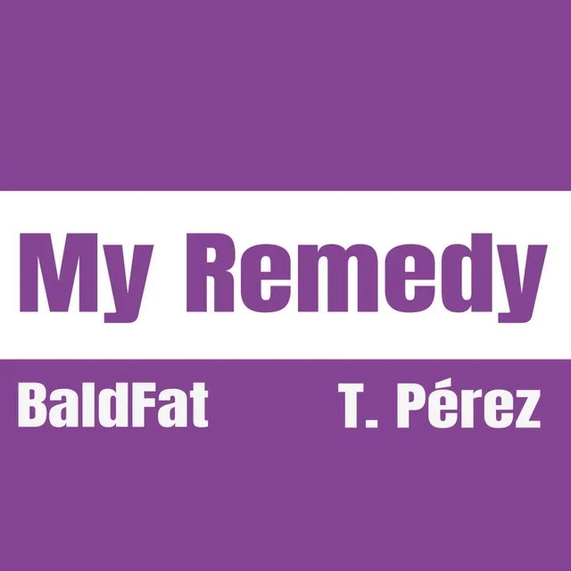 My Remedy - Radio Mix