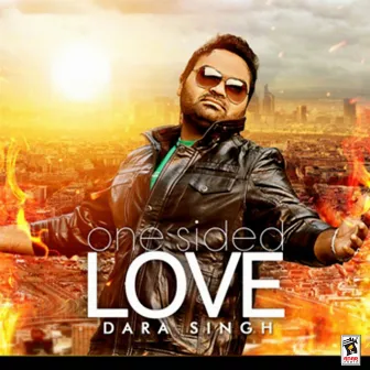 One Sided Love by Dara Singh