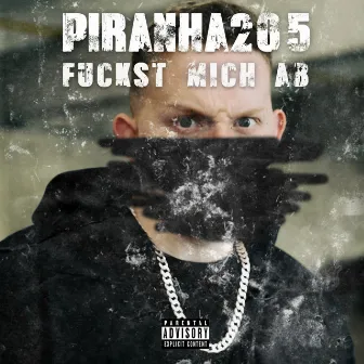 Fuckst mich ab by Piranha205