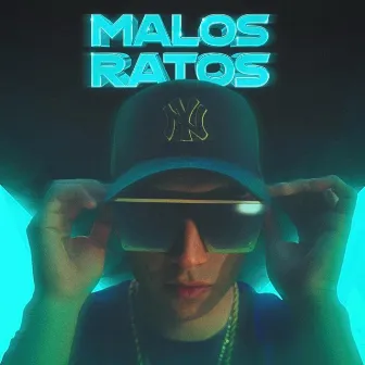 Malos Ratos by Jesus La R