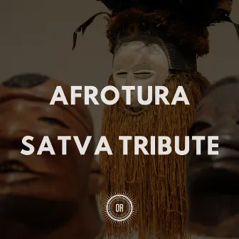 Satva Tribute by AfroTura