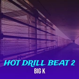 Hot Drill Beat 2 by Big K