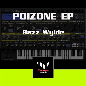 Poizone EP by Bazz Wylde