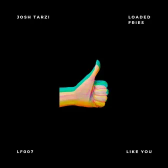 Like You by Josh Tarzi