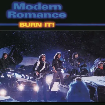 Burn It by Modern Romance