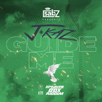 Guide Me by DJ Sabz