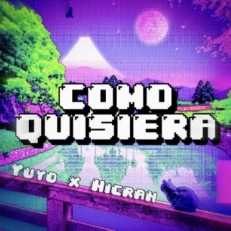 Como Quisiera by Yuyo