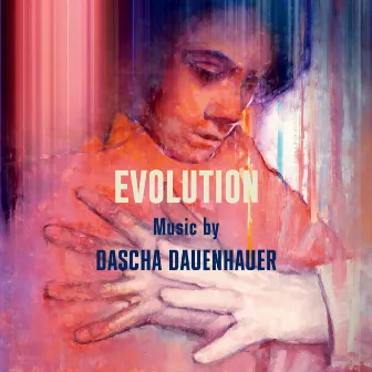 Evolution (Original Motion Picture Soundtrack) by Dascha Dauenhauer